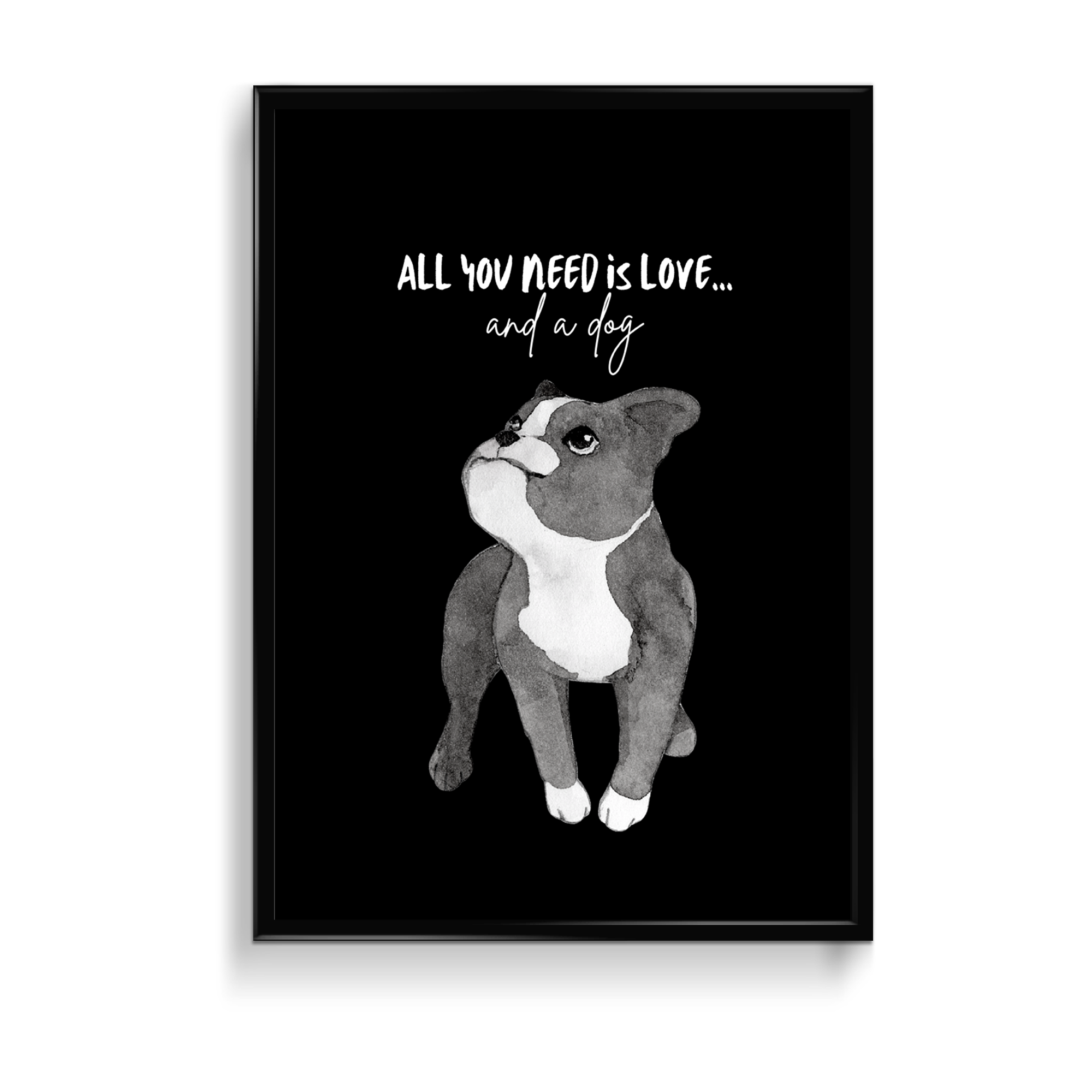 All you need is love and dog Poster - The Mortal Soul