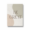 Be Great Quote Wall Art - The Mortal Soul