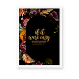 If it were easy, everyone would do it Wall Art - The Mortal Soul