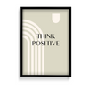 Think Positive Quote Wall Art - The Mortal Soul