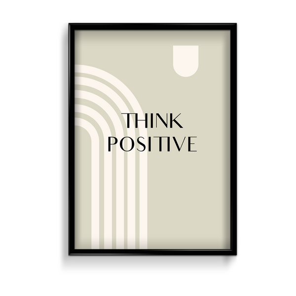 Think Positive Quote Wall Art - The Mortal Soul