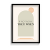 If not now then when Quote Wall Art - The Mortal Soul