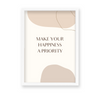 Make your happiness a priority Quote Wall Art - The Mortal Soul