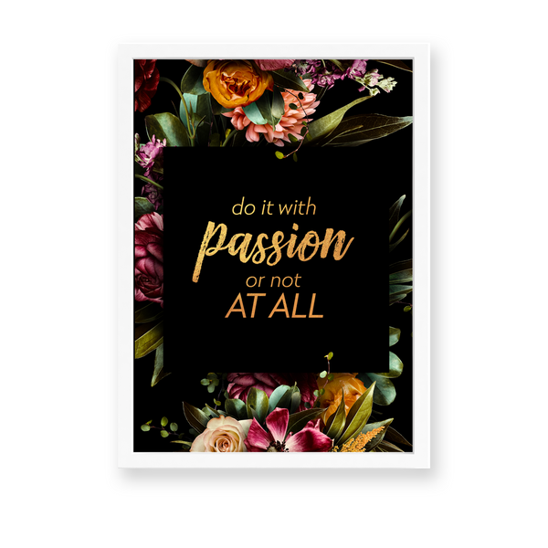 Do it with Passion Wall Art - The Mortal Soul