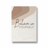 Believe in yourself Quote Wall Art - The Mortal Soul