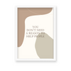You don't need a reason to help people Quote Wall Art - The Mortal Soul