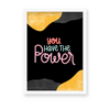 You have the power Poster - The Mortal Soul