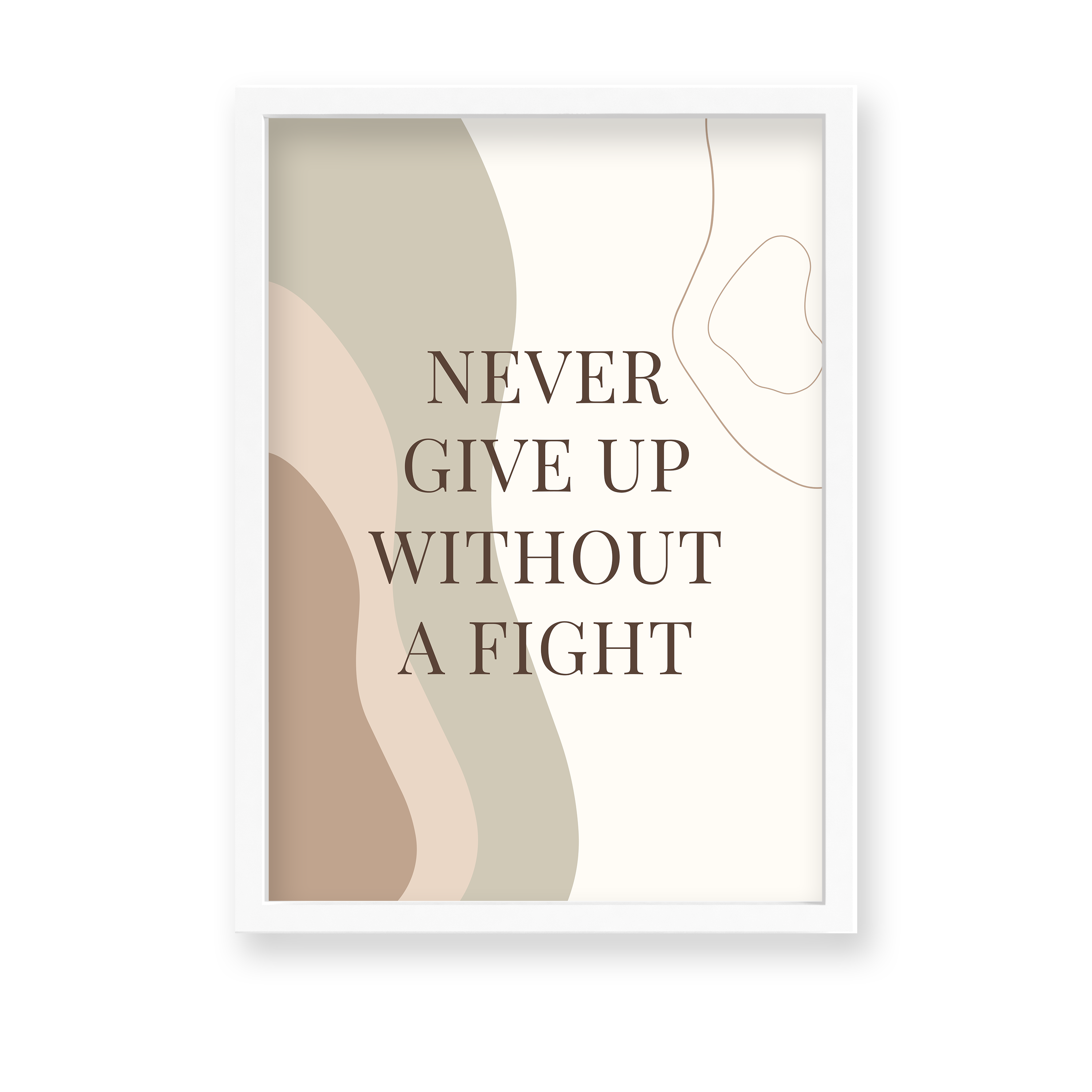 Never give up without a fight Quote Wall Art - The Mortal Soul
