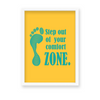 Step out of your comfort zone Poster - The Mortal Soul
