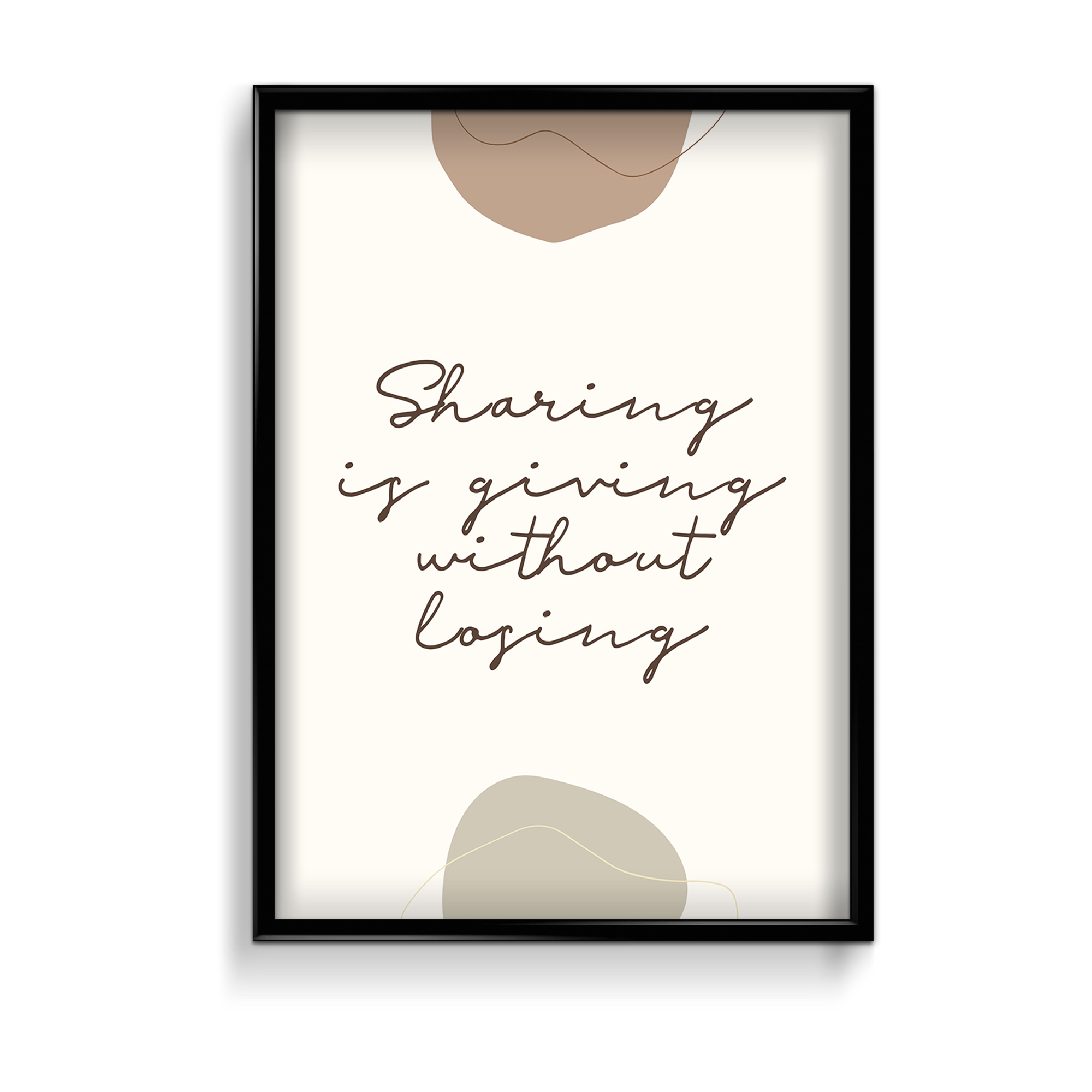 Sharing is giving without losing Quote Wall Art - The Mortal Soul