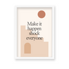 Make it happen shock everyone Quote Wall Art - The Mortal Soul