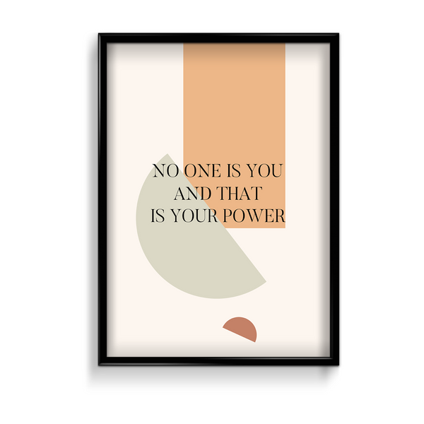 No one is you and that is your power Quote Wall Art - The Mortal Soul