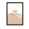 Keep trying Quote Wall Art - The Mortal Soul