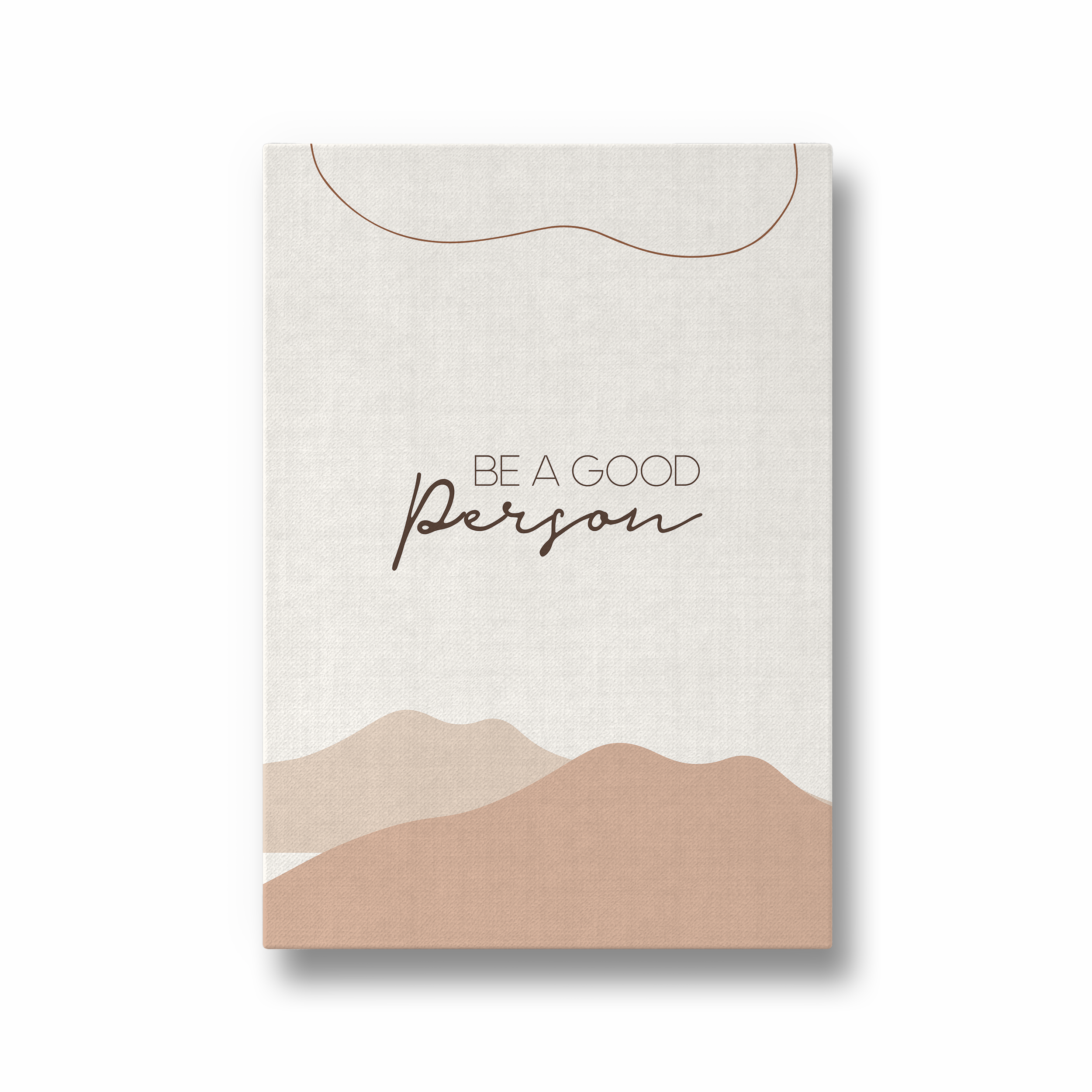 Be a good person Quote Wall Art - The Mortal Soul