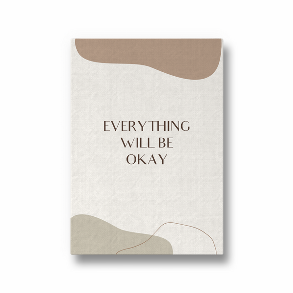 Everything will be okay Quote Wall Art - The Mortal Soul