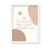 Be so good they can't ignore you Quote Wall Art - The Mortal Soul