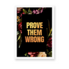 Prove them wrong Wall Art - The Mortal Soul