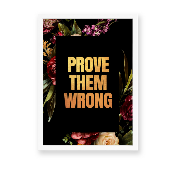 Prove them wrong Wall Art - The Mortal Soul