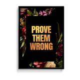 Prove them wrong Wall Art - The Mortal Soul