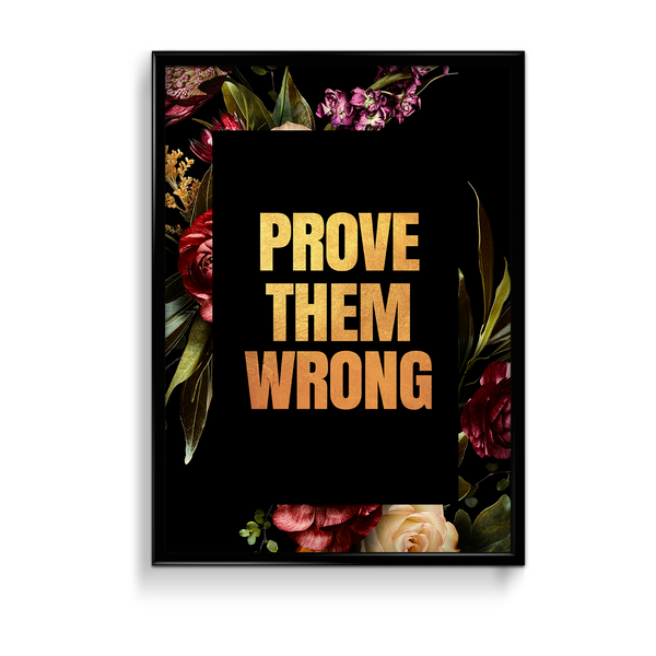 Prove them wrong Wall Art - The Mortal Soul