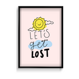 Let's Get Lost Poster - The Mortal Soul