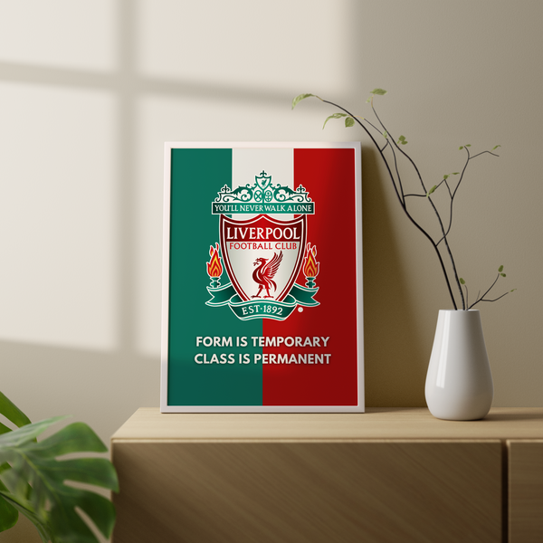 Class is Permanent Liverpool FC Premium Wall Art - The Mortal Soul