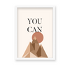 You can Quote Wall Art - The Mortal Soul