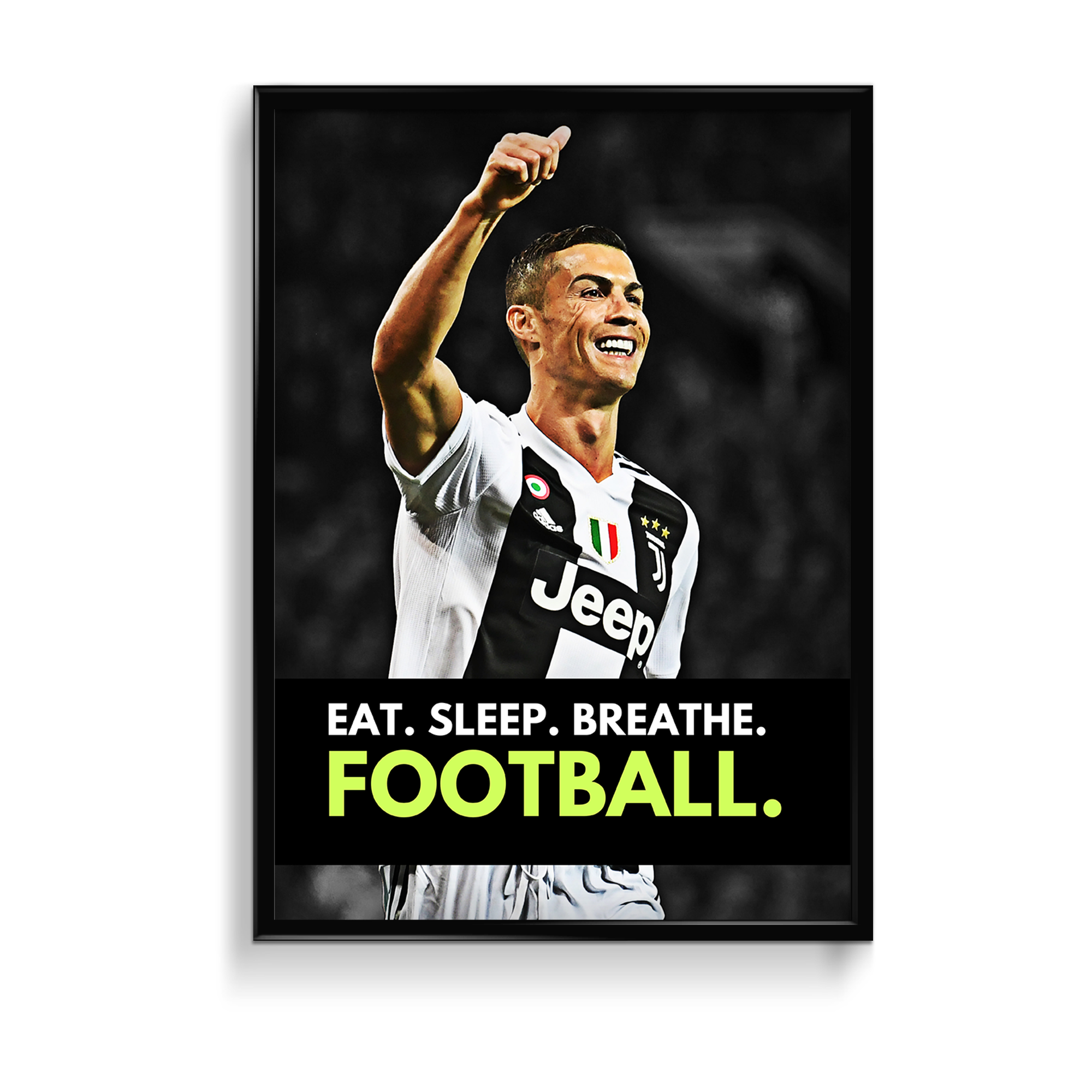 Eat Sleep Breathe Football Ronaldo Poster - The Mortal Soul
