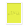 If you don't want a sarcastic answer don't ask stupid question Quote Wall Art - The Mortal Soul