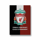 Class is Permanent Liverpool FC Premium Wall Art - The Mortal Soul