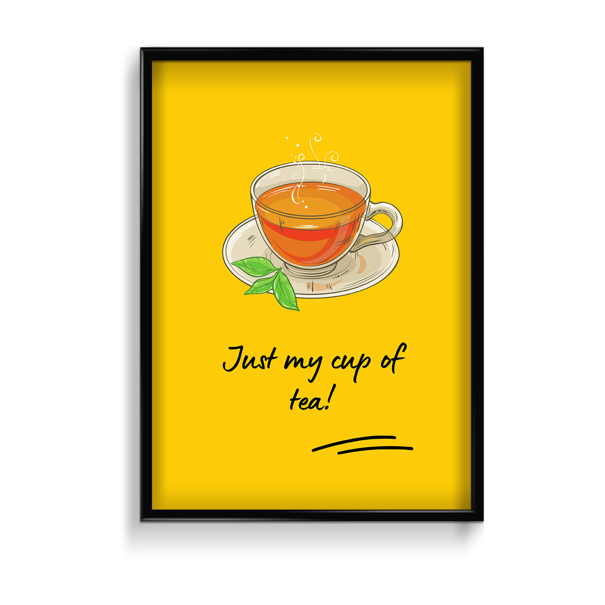 Just my cup of tea Poster - The Mortal Soul