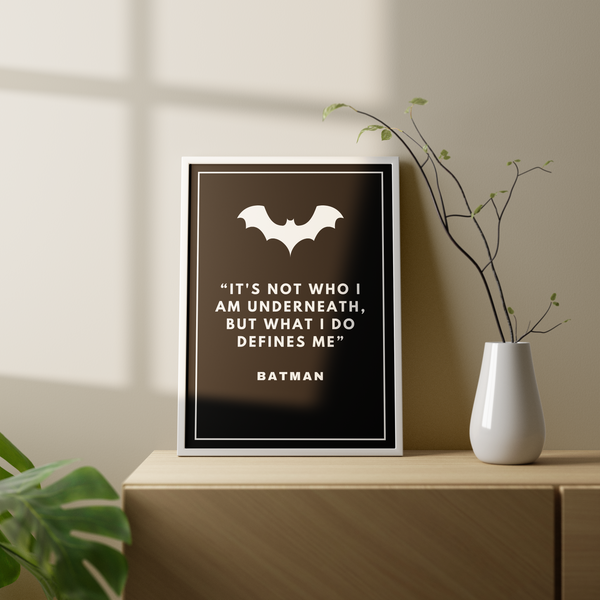 Batman - It's who you are underneath Poster - The Mortal Soul