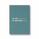 I am not anti-social, I am selectively social Quote Wall Art - The Mortal Soul