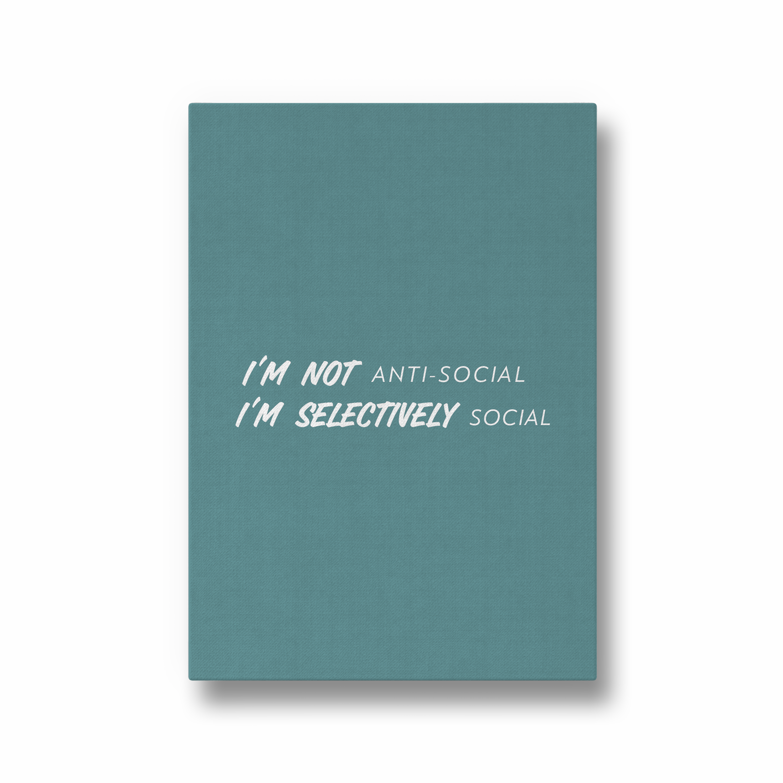 I am not anti-social, I am selectively social Quote Wall Art - The Mortal Soul
