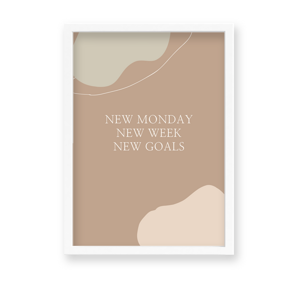 New Monday New Week New Goals Quote Wall Art - The Mortal Soul