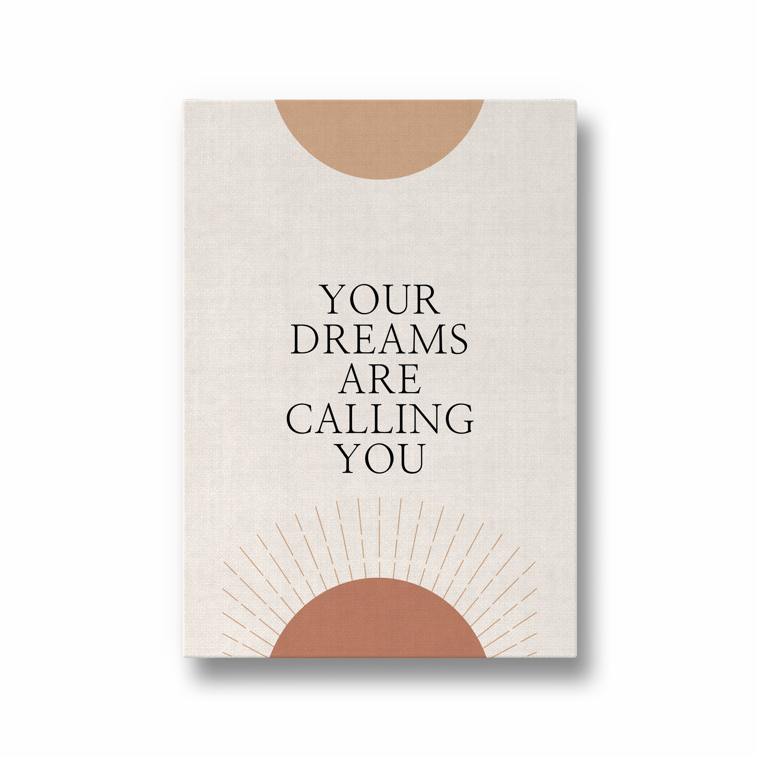 Your dreams are calling you Quote Wall Art - The Mortal Soul