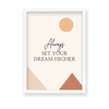 Always set your dream higher Quote Wall Art - The Mortal Soul