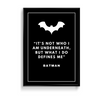 Batman - It's who you are underneath Poster - The Mortal Soul