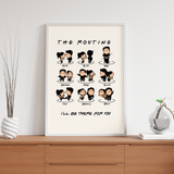 F.R.I.E.N.D.S - I'll be there for you Premium Wall Art - The Mortal Soul