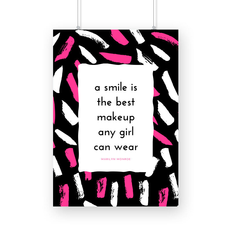 A smile is the best makeup Poster - The Mortal Soul