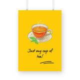 Just my cup of tea Poster - The Mortal Soul