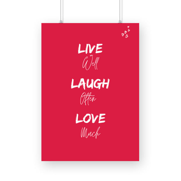 Live well, laugh often, love much Poster - The Mortal Soul