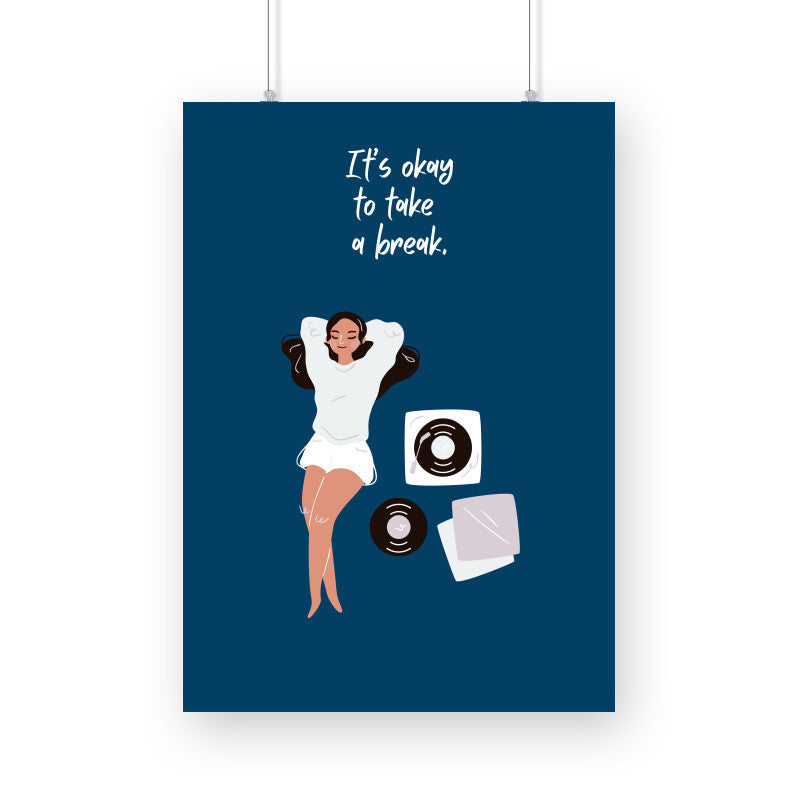 It's okay to take a break Poster - The Mortal Soul