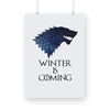 Winter is Coming - Game of thrones Poster - The Mortal Soul