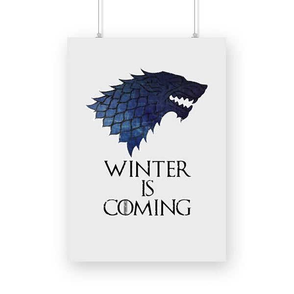 Winter is Coming - Game of thrones Poster - The Mortal Soul