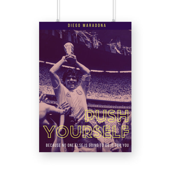 Push Yourself Diego Maradona Poster - The Mortal Soul