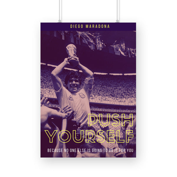 Push Yourself Diego Maradona Poster - The Mortal Soul
