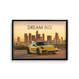 Dream Big - Porsche 911 Carrera T Wall Poster