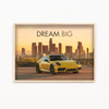 Dream Big - Porsche 911 Carrera T Wall Poster