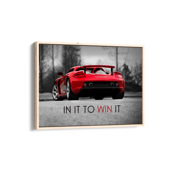 In it to win it - Porsche Carrera GT Wall Poster